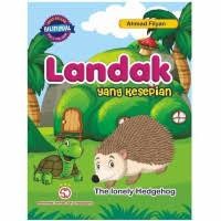 Landak Yang Kesepian : The Lonely Hedgehog