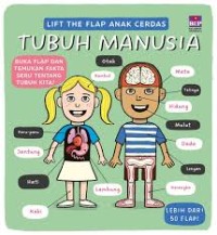 Lift The Flap Anak Cerdas : Tubuh Manusia