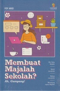 Membuat Majalah Sekolah? Ah, Gampang