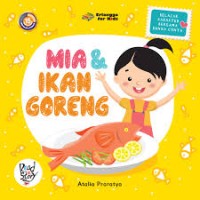 Mia dan Ikan Goreng