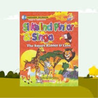 Si Kelinci Pintar Dan Singa : The Smart Rabbit and Lion